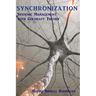 Synchronization: Systemic Management with the Goldratt Theory