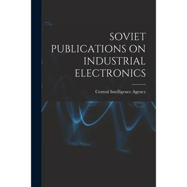 Soviet Publications on Industrial Electronics