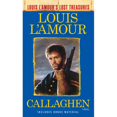 Callaghen (Louis l'Amour's Lost Treasures)