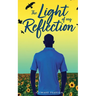 The Light of My Reflection
