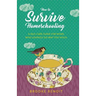 How to Survive Homeschooling - A Self-Care Guide for Moms Who Lovingly Do Way Too Much