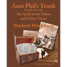 Aunt Phil's Trunk Spell of the Yukon and Other Verses Student Workbook: Student Workbook