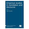 Empirical studies in translation and discourse