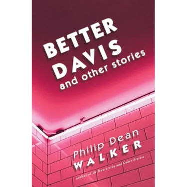 Better Davis and Other Stories