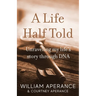 A Life Half Told