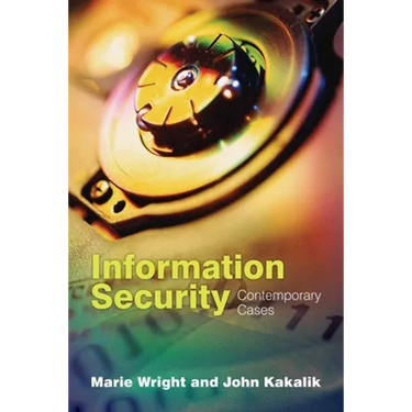Information Security: Contemporary Cases: .
