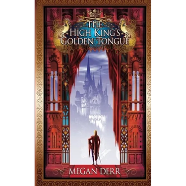 The High King's Golden Tongue