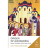 Origen of Alexandria: Master Theologian of the Early Church