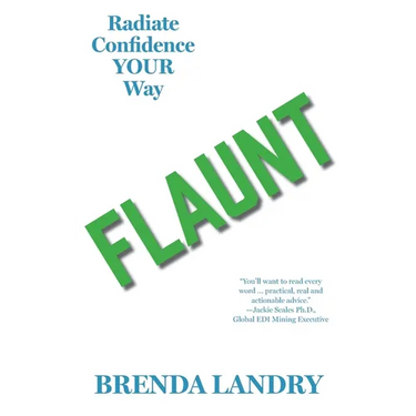 Flaunt: Radiate Confidence Your Way