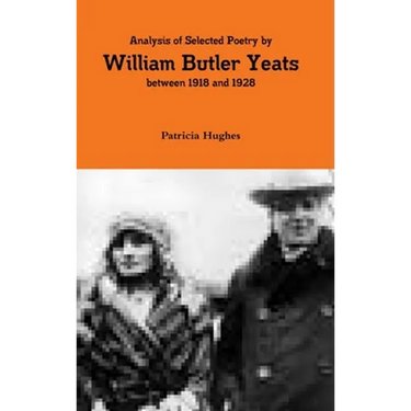 An Analysis of the Poetry of William Butler Yeats between 1919 and 1928