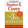 The 3rd Alternative: Solving Life's Most Difficult Problems