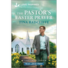 The Pastor's Easter Prayer: An Uplifting Inspirational Romance