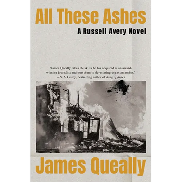 All These Ashes: A Russell Avery Novel