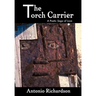The Torch Carrier (A Poetic Saga of Love)