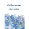 CoDiscovery: Exploring the Legacy of Robert F. Barkley, DDS