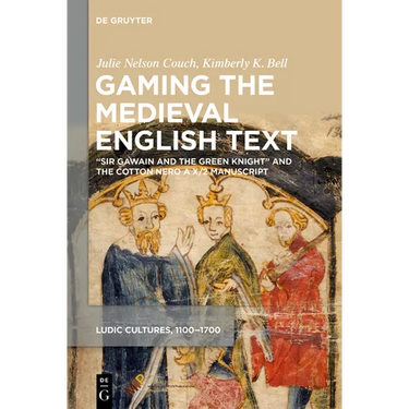 Gaming the Medieval English Text: "Sir Gawain and the Green Knight" and the Cotton Nero a X/2 Manuscript