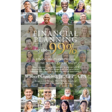 Financial Planning for the 99%: Financial Planning for Those Who Need it Most