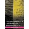 The Complete Works of Charles Dickens (in 30 Volumes, Illustrated): David Copperfield, Vol. II