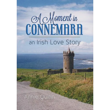 A Moment in Connemara: An Irish Love Story
