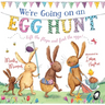 We're Going on an Egg Hunt: The Perfect Gift for Easter! (the Bunnies of Hoppity Hill)