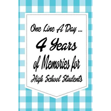 One Line a Day: 4 Years of Memories for High School Students