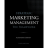 Strategic Marketing Management - The Framework, 10th Edition