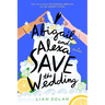 Abigail and Alexa Save the Wedding