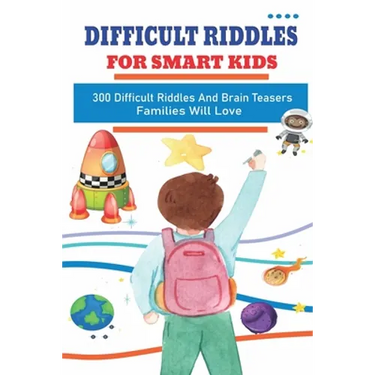 Riddles And Brain Teasers For Adults And Kids Boys Girls Teens Children Holiday Humour Comedy Relaxtion: 300 Difficult Riddles And Brain Teasers Famil