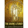 The Divine Liturgy of St. John Chrysostom