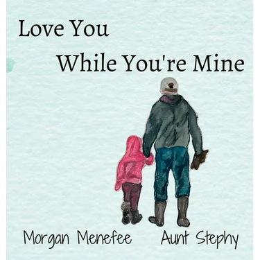 Love You While You're Mine