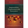 Responsibility, Chastisement, and Restoration: Relational Justice in the Book of Hosea