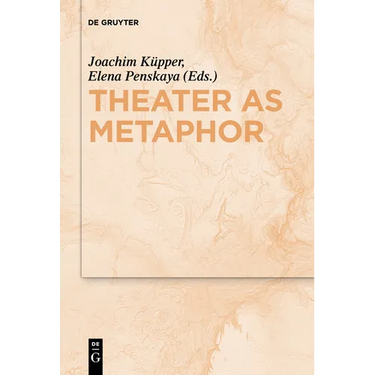 Theater as Metaphor