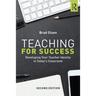 Teaching for Success: Developing Your Teacher Identity in Today's Classroom