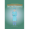 High-Yield Orthopaedics: OITE & ABOS Review for Orthopaedic Providers