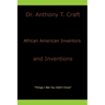 African American Inventors and Inventions