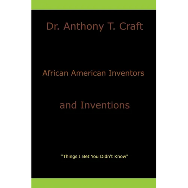African American Inventors and Inventions