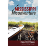 Mississippi Misadventure