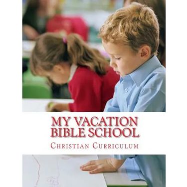 My Vacation Bible School: A Children Learning Kit