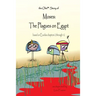 The Olet Story of Moses: The Plagues on Egypt: based on Exodus chapters 2 through 12
