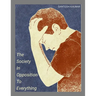 The Society In Opposition To Everything