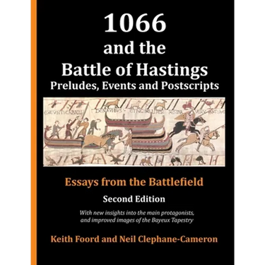1066 and the Battle of Hastings: Preludes, events and postscripts