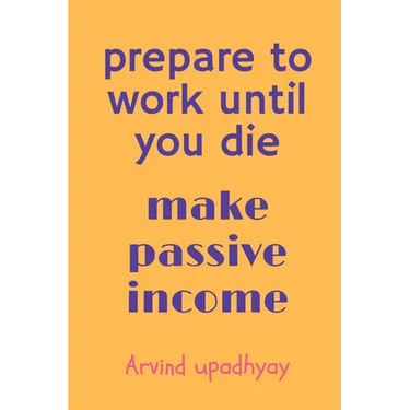 prepare to work until you die