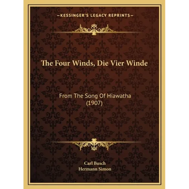 The Four Winds, Die Vier Winde: From The Song Of Hiawatha (1907)