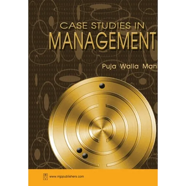 Case Studies in Management