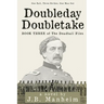 Doubleday Doubletake: One Ball, Three Strikes, One Man Out