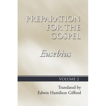 Preparation for the Gospel, Vol. 2