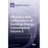 Efficiency and Optimization of Buildings Energy Consumption: Volume II