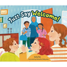 Just Say Welcome