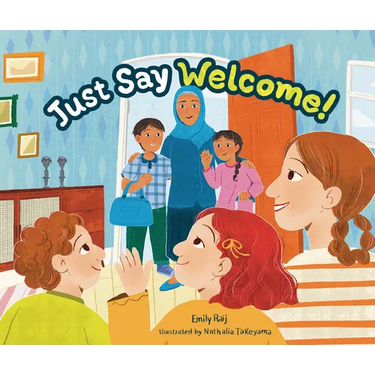 Just Say Welcome