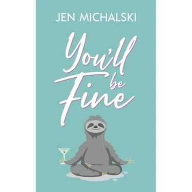 You'll Be Fine